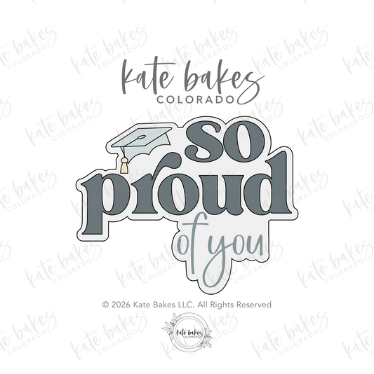 So Proud of You Plaque Cookie Cutter