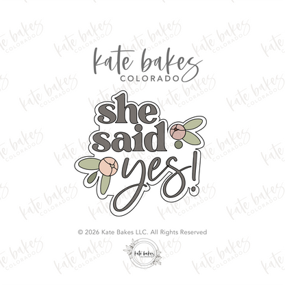 She Said Yes Plaque Cookie Cutter